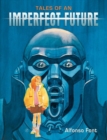 Image for Tales Of An Imperfect Future