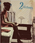 Image for 2 Sisters