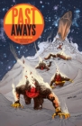 Image for Past Aways  : facedown in the timestream