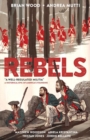 Image for Rebels: A Well-regulated Militia