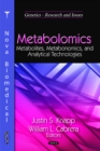 Image for Metabolomics  : metabolites, metabonomics, and analytical technologies