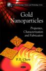 Image for Gold Nanoparticles : Properties, Characterization &amp; Fabrication