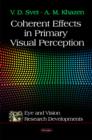 Image for Coherent Effects in Primary Visual Perception