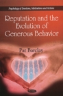 Image for Reputation and the evolution of generous behavior