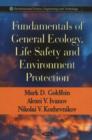 Image for Fundamentals of general ecology, life safety, and environment protection