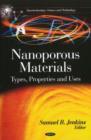 Image for Nanoporous materials  : types, properties, and uses