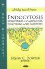 Image for Endocytosis  : structural components, functions &amp; pathways
