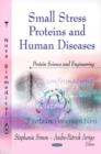 Image for Small Stress Proteins &amp; Human Diseases