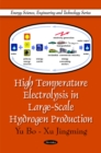 Image for High Temperature Electrolysis in Large-Scale Hydrogen Production