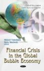 Image for Financial Crisis in the Global Bubble Economy