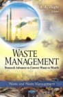Image for Waste Management : Research Advances to Convert Waste to Wealth