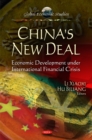 Image for China&#39;s new deal  : economic development under international financial crisis