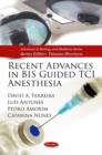 Image for Recent Advances in BIS Guided TCI Anesthesia