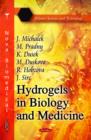Image for Hydrogels in Biology &amp; Medicine
