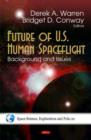 Image for Future of U.S. human spaceflight  : background and issues