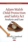 Image for Adam Walsh Child Protection &amp; Safety Act
