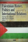 Image for Palestinian history, politics and international relations