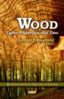 Image for Wood : Types, Properties &amp; Uses