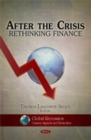 Image for After the Crisis : Rethinking Finance