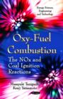 Image for Oxy-fuel combustion  : the NOx and coal ignition reactions