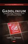 Image for Gadolinium : Compounds, Production &amp; Applications