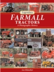 Image for Legendary Farmall tractors: a photographic history