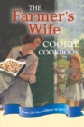 Image for The Farmer&#39;s wife&#39;s cookie cookbook: over 250 blue-ribbon recipes!