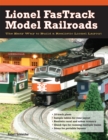 Image for Lionel FasTrack model railroads: the easy way to build a realistic Lionel layout