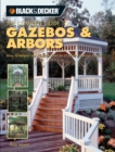 Image for The complete guide to gazebos and arbors