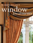 Image for The complete photo guide to window treatments: do-it-yourself draperies, curtains, valances, swags, and shades