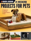 Image for 24 weekend projects for pets: doghouses, cat trees, rabbit hutches &amp; more