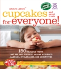 Image for Enjoy life&#39;s cupcakes for everyone!: 150 delicious treats that are safe for most anyone with food allergies, intolerances, and sensitivities