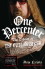 Image for One Percenter: The Legend of the Outlaw Biker