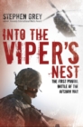 Image for Into the viper&#39;s nest: the first pivotal battle of the Afghan War
