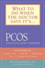 Image for What to do when the doctor says it&#39;s PCOS