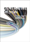 Image for Generative design  : visualize, program, and create with processing