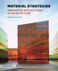 Image for Material Strategies: Innovative Applications in Architecture