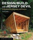 Image for Design/build with Jersey Devil  : a handbook for education and practice