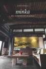 Image for Minka My Farmhouse in Japan