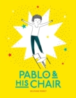 Image for Pablo and His Chair
