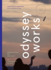 Image for Odyssey works  : transformative experiences for an audience of one