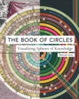 Image for The book of circles  : visualizing spheres of knowledge