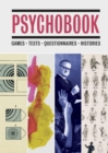 Image for Psychobook: games, tests. questionnaires, histories