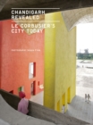 Image for Chandigarh revealed  : Le Corbusier&#39;s city today