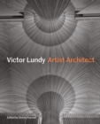 Image for Victor Lundy  : artist architect