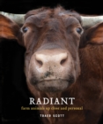 Image for Radiant : Farm Animals Up Close and Personal