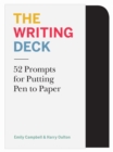 Image for The Writing Deck : 52 Prompts for Putting Pen to Paper