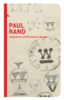 Image for Paul Rand : Inspiration and Process in Design