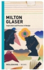 Image for Milton Glaser  : inspiration and process in design