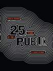 Image for Paula Scher: 25 years at the Public, a love story